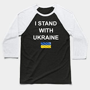 I Stand with Ukraine Baseball T-Shirt